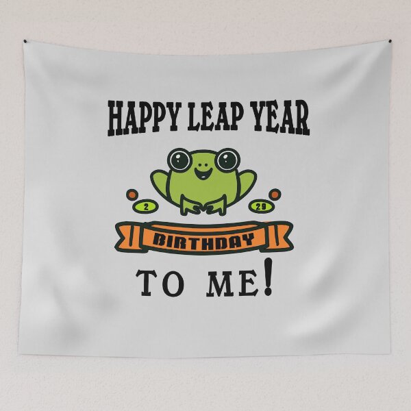 Item preview,  FUNNY HAPPY LEAP YEAR BIRTHDAY TO ME designed and sold by Greenbaby.
