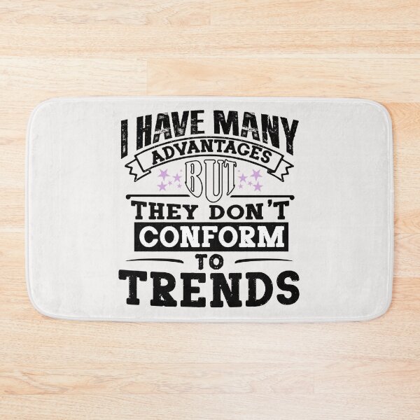 Item preview, I have many advantages, but they dont conform to trends: Monochrome Wisdom in Black, White, and Violet designed and sold by SplashTastic.
