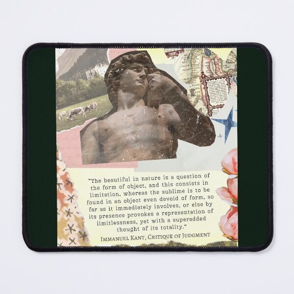Item preview, Immanuel Kant: The beautiful in nature is a question of the form of object, and this consists in limitation, whereas the sublime is to be found in an object... designed and sold by artbleed.