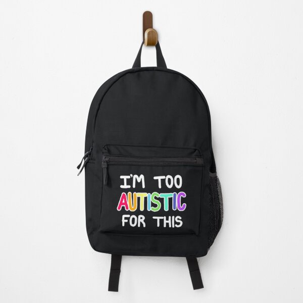 Item preview, I'm too autistic for this... designed and sold by Paigey-doodles.