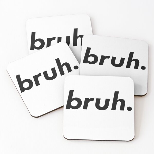 Item preview, Bruh designed and sold by joshsouth.