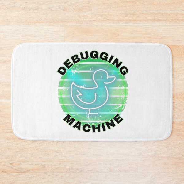 Item preview, Rubber Duck Debugging with Quack the Debugging Machine - a non-judgmental listener. Rubber Duck Debugging Green Design. designed and sold by Kubala.