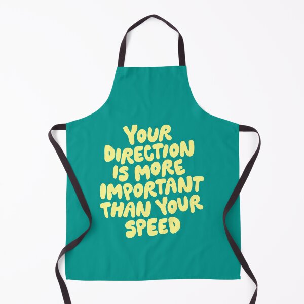 Item preview, Your Direction is More Important Than Your Speed in Green and Yellow designed and sold by MotivatedType.