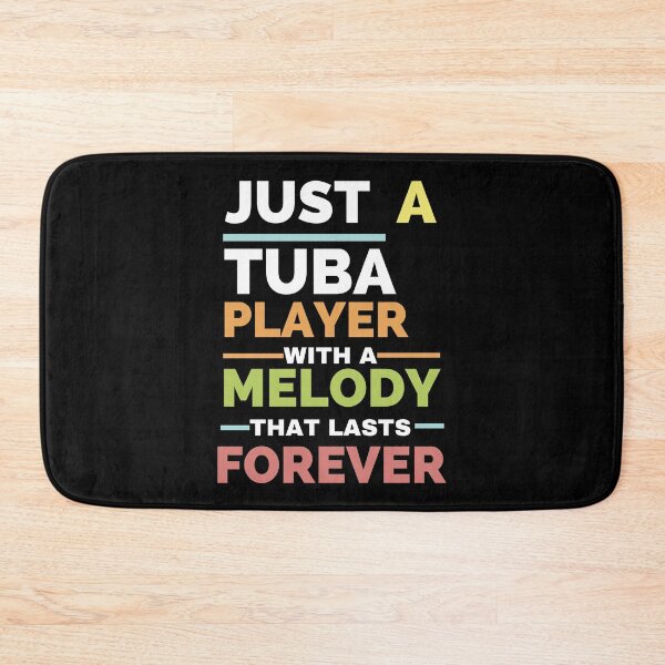 Item preview, Just a tuba player with a melody that lasts forever designed and sold by annoying-shirts.
