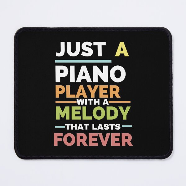 Item preview, Just a piano player with a melody that lasts forever designed and sold by annoying-shirts.