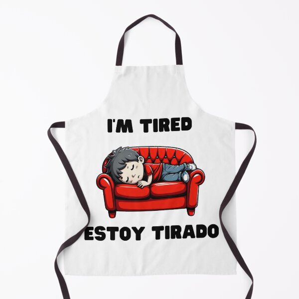 Item preview, I'm tired Estoy tirado designed and sold by Inspyralia.