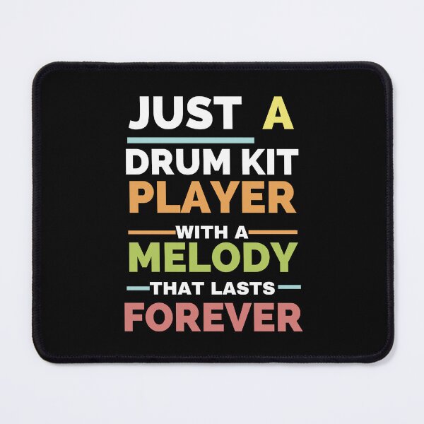 Item preview, Just a drum kit player with a melody that lasts forever designed and sold by annoying-shirts.