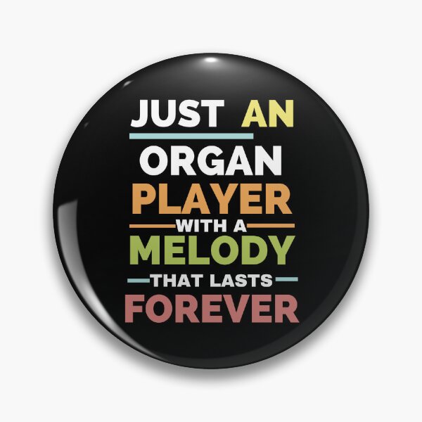 Item preview, Just an organ player with a melody that lasts forever designed and sold by annoying-shirts.