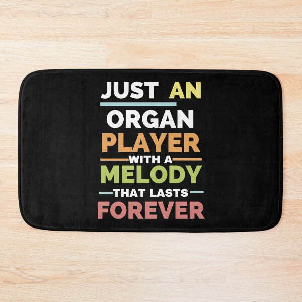 Item preview, Just an organ player with a melody that lasts forever designed and sold by annoying-shirts.