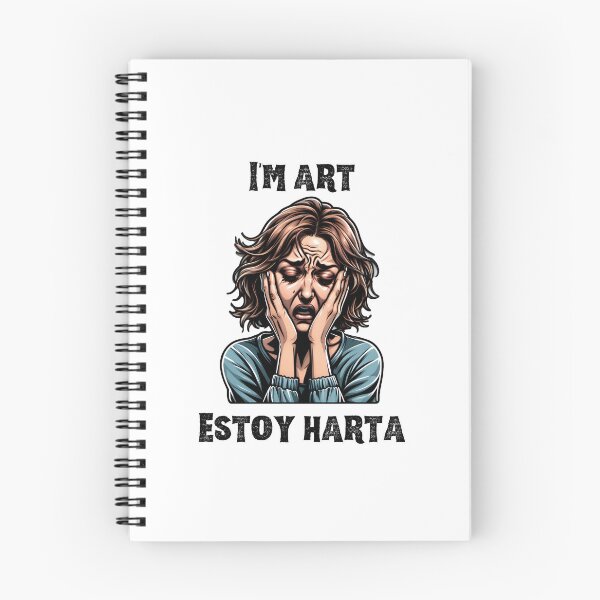 Item preview, I'm art Estoy harta designed and sold by Inspyralia.