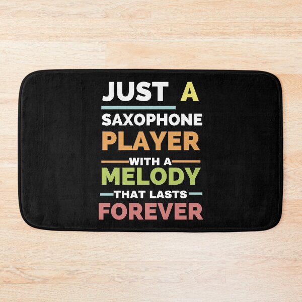 Item preview, Just a saxophone player with a melody that lasts forever designed and sold by annoying-shirts.