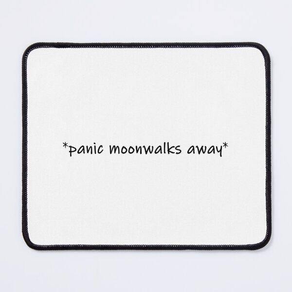 Item preview, Panic moonwalks away designed and sold by muchhappier.