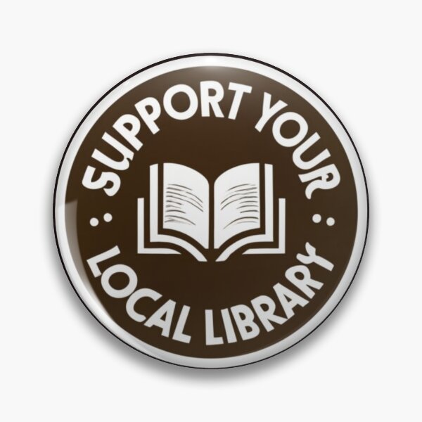 Item preview, Logo Support Your Local Library Books Reading designed and sold by sadedream.