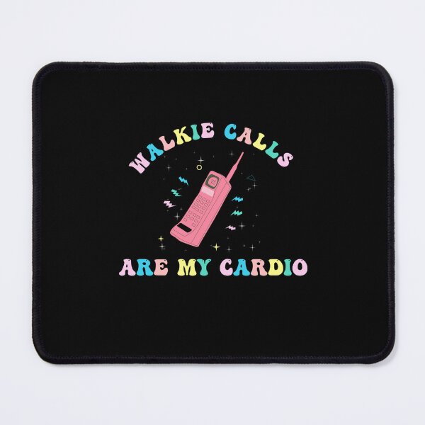 Item preview, Walkie Calls Are My Cardio designed and sold by artzaka.