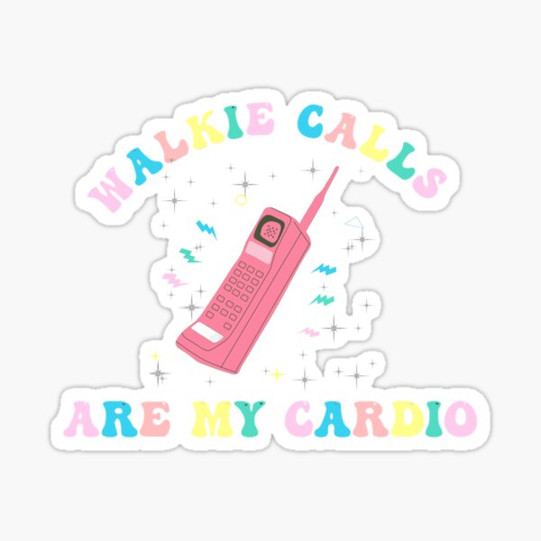 Aperçu de l'œuvre Les appels walkie sont mon cardio créée et vendue par artzaka.