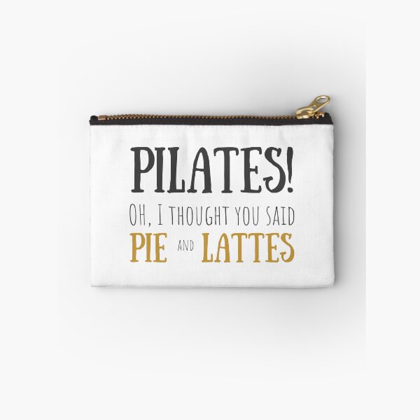 Item preview, Pilates equals Pie and Lattes designed and sold by Jordan Blackstone.