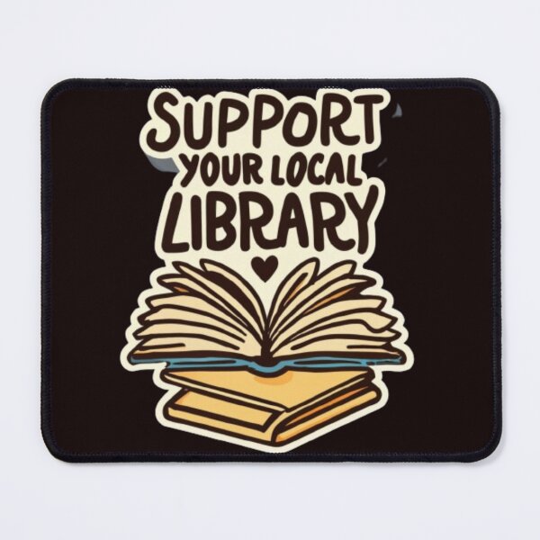 Item preview, Support Your Local Library Books Reading Librarian designed and sold by sadedream.