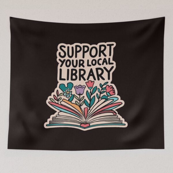 Item preview, Support Your Local Library Books Reading Librarian Floral  designed and sold by sadedream.