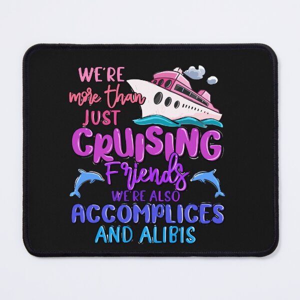 Item preview, We're More Than Just Cruising Friends Funny Vacation Summer designed and sold by Pitchou07.