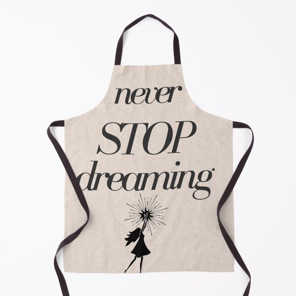 Item preview, Never stop dreaming designed and sold by BELLANEW.