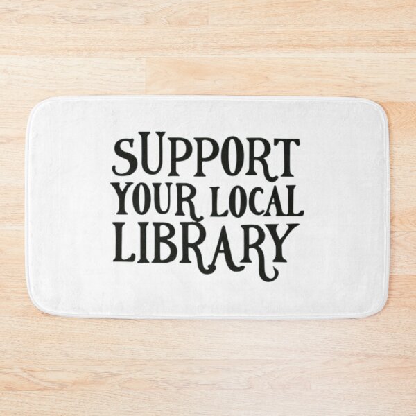 Item preview, Support Your Local Library For Reader Librarian Logo designed and sold by sadedream.