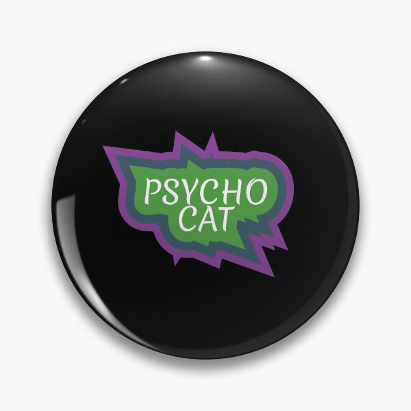 Item preview, Psycho Cat, Textual design designed and sold by cutenesss.