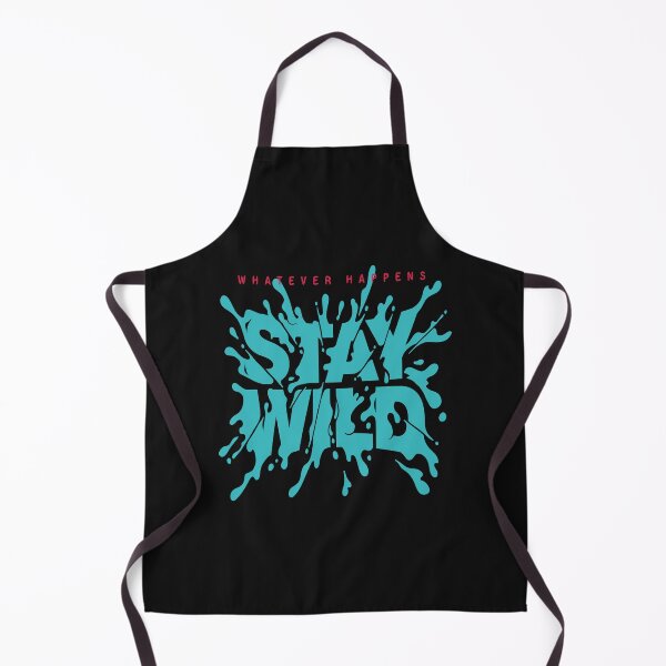 Item preview, stay wild whatever happens designed and sold by wafa80.