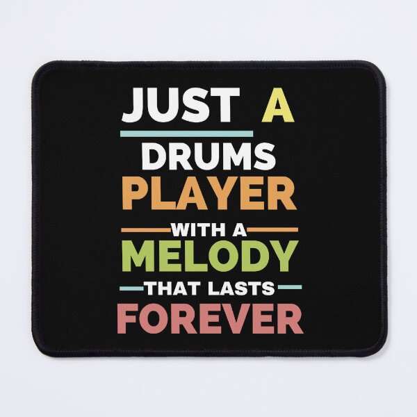 Item preview, Just a drums player with a melody that lasts forever designed and sold by greenbluearts.