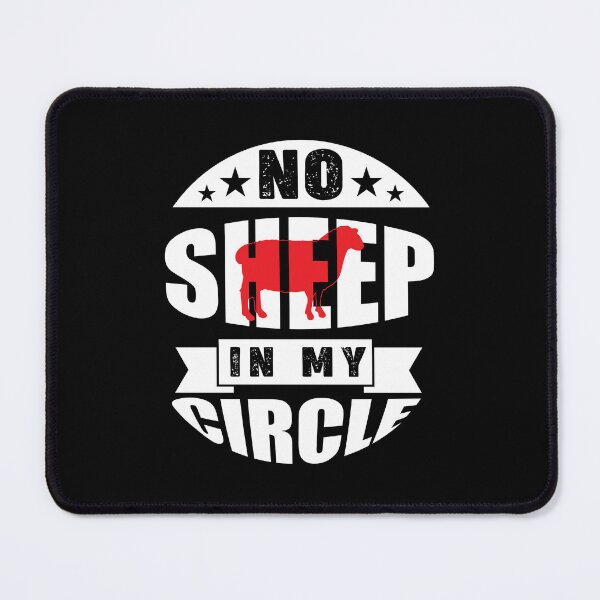 Item preview, No Sheep In My Circle designed and sold by Hairball-Pets.