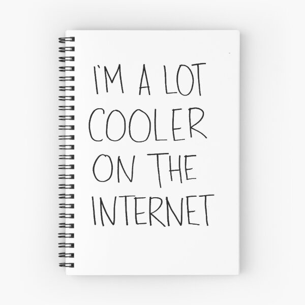 Item preview, I Am A Lot Cooler On The Internet T-shirt Design designed and sold by The Happiness Market .