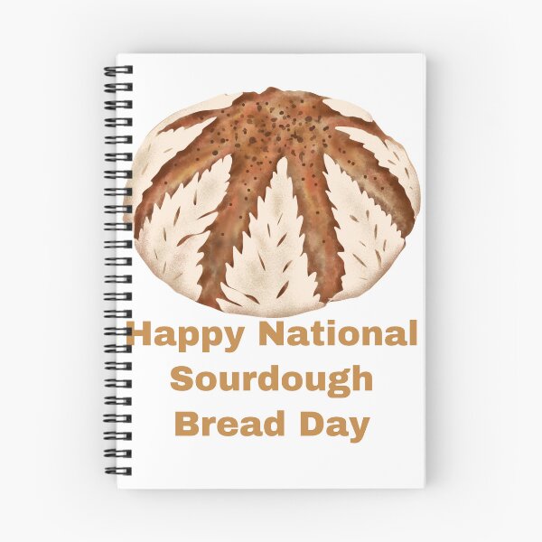 Item preview, National Sourdough Bread Day designed and sold by Simo0455.