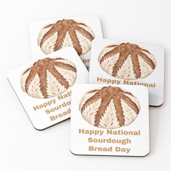 Item preview, National Sourdough Bread Day designed and sold by Simo0455.