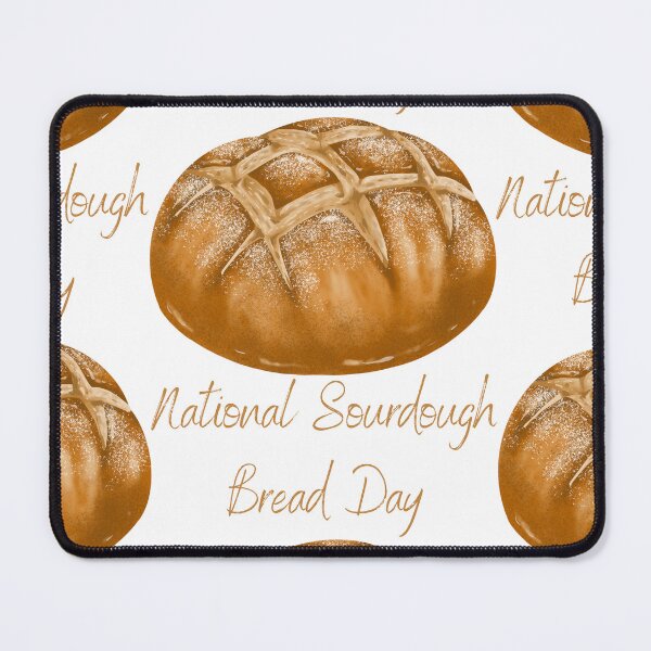 Item preview, Copy of National Sourdough Bread Day designed and sold by Simo0455.