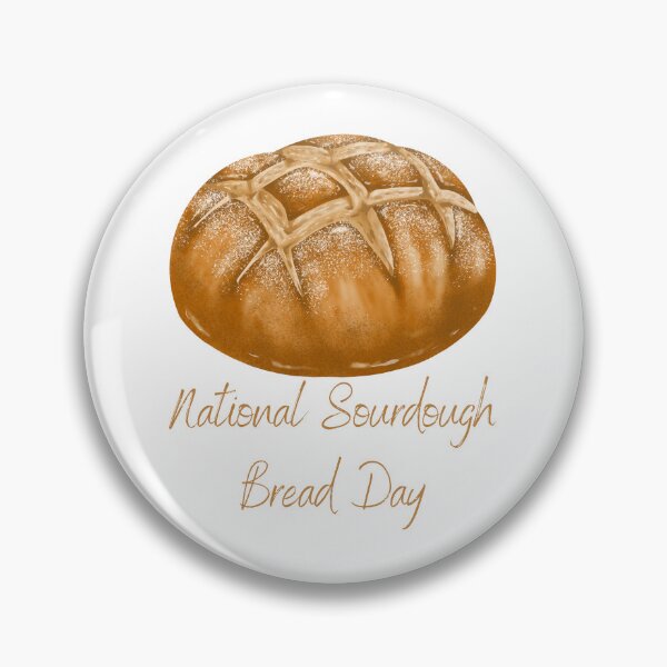Item preview, Copy of National Sourdough Bread Day designed and sold by Simo0455.