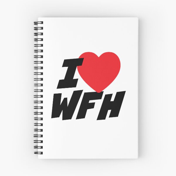 Item preview, I Love WFH, Working from home designed and sold by PaulSDesign.