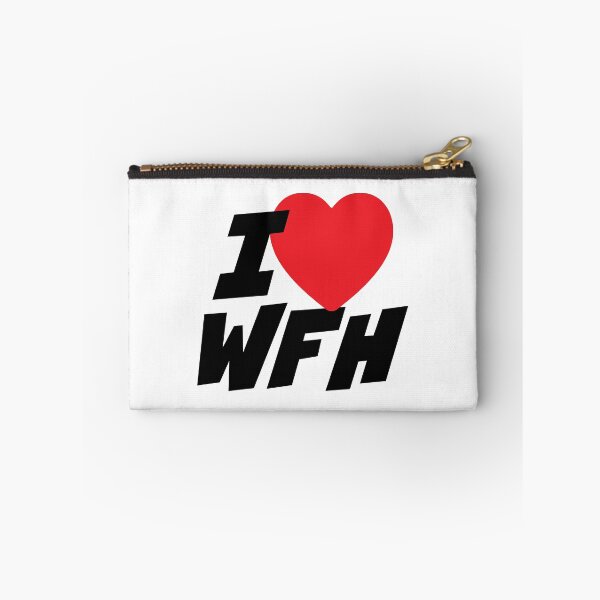 Item preview, I Love WFH, Working from home designed and sold by PaulSDesign.