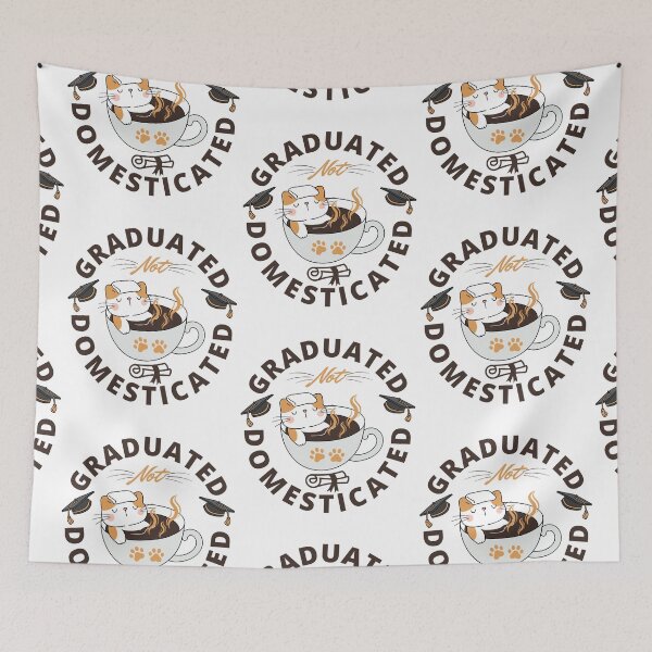 Item preview, Graduated not domesticated funny saying cat bathing in coffee designed and sold by Lady-Frost.