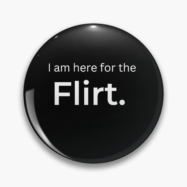 Artikelvorschau, Ich bin wegen des Flirts hier. entworfen und verkauft von ArtifyAvangard.