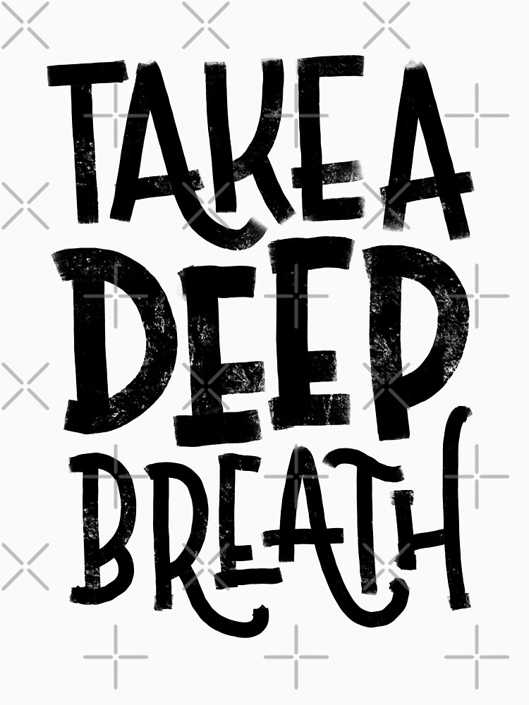 Take a Deep Breath by nykiway