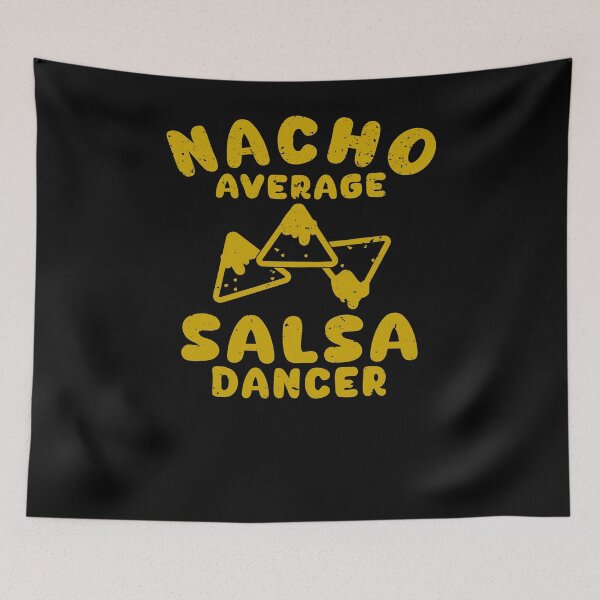 Item preview, salsa fun nacho average salsa dancer ballroom cinco de mayo designed and sold by teeartforyou.