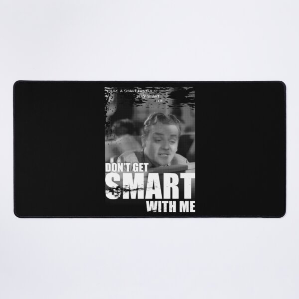 Item preview, Don't Get Smart With Me designed and sold by Aleksandar Kostjuk.