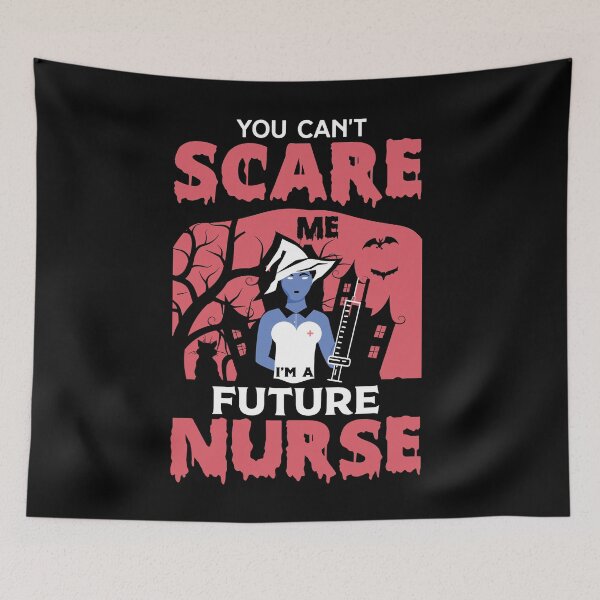 Item preview, You Can't Scare Me I'm a Nurse designed and sold by FTS-Studio.