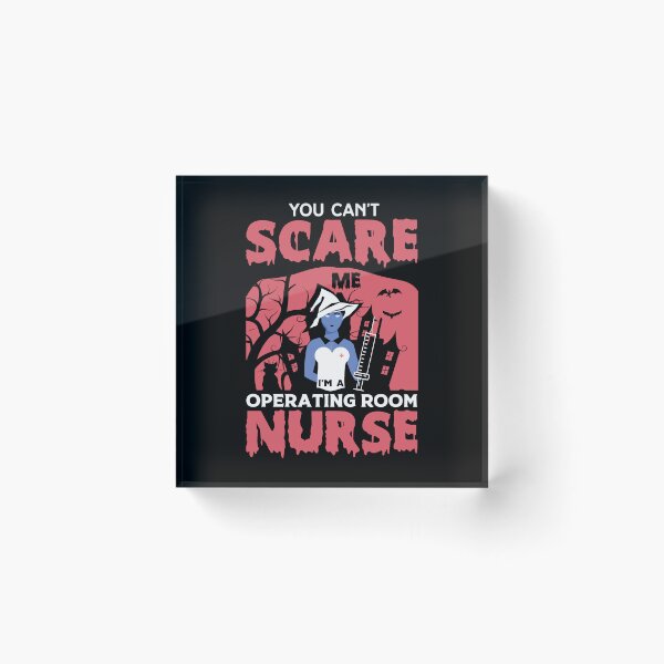 Item preview, You Can't Scare Me I'm a Nurse designed and sold by FTS-Studio.