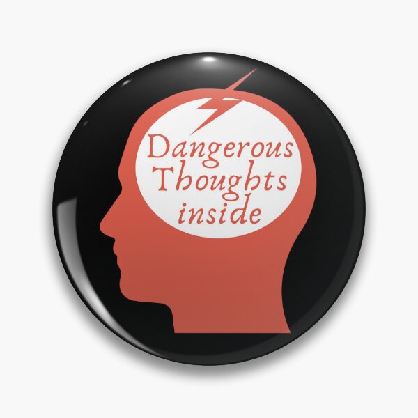Item preview, Mindful Warning: Dangerous Thoughts inside designed and sold by SmartDesignByBB.