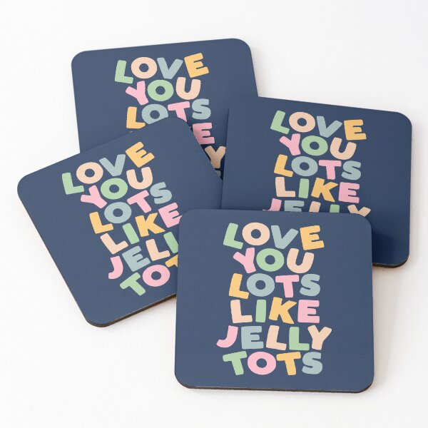 Item preview, Love You Lots Like Jelly Tots in Orange Green Blue and Yellow designed and sold by MotivatedType.