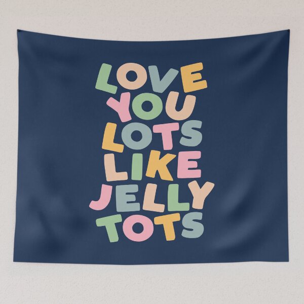 Item preview, Love You Lots Like Jelly Tots in Orange Green Blue and Yellow designed and sold by MotivatedType.