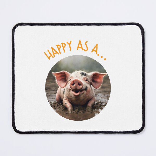 Item preview, Cute Cartoon Pig In Mud. Adorable Happy As A Pig Quote designed and sold by Cuteanimalgifts.