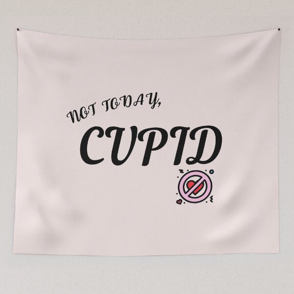 Item preview, Valentines: Not today Cupid designed and sold by QUOT-s.