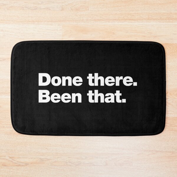 Item preview, Done there. Been that. designed and sold by chestify.