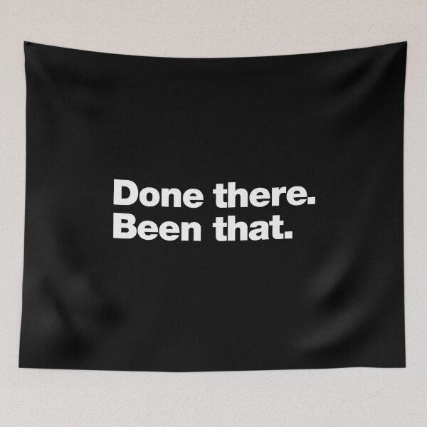 Item preview, Done there. Been that. designed and sold by chestify.